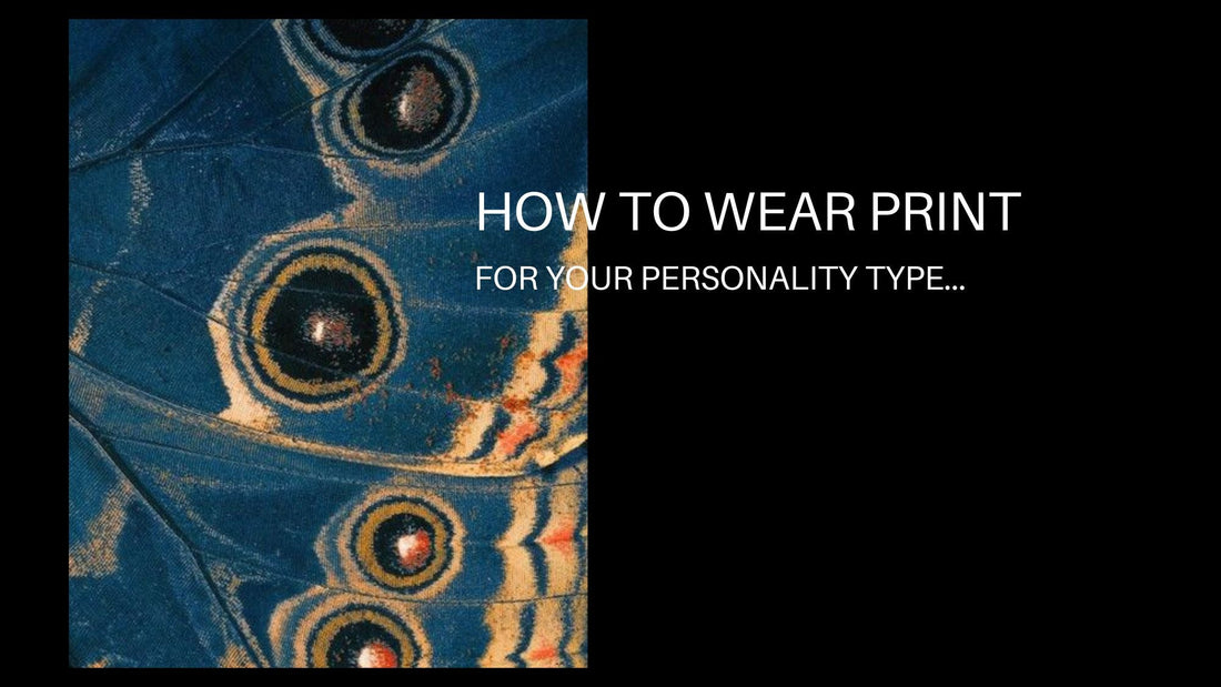 How to Wear Print For Your Personality Type - VOUS Contemporary Clothing